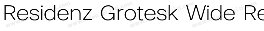 Residenz Grotesk Wide Regular字体转换